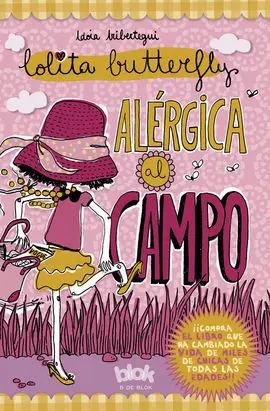 Lolita Butterfly 2. Alergica Al Campo