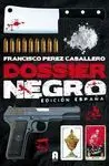 Dossier Negro. Edición España