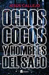 Ogros, Cocos y Hombres del Saco