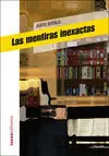 Las Mentiras Inexactas