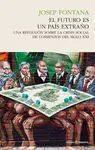 El Futuro Es un País Extraño