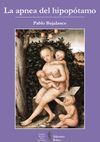 LA APNEA DEL HIPOPÓTAMO