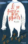 Si yo Fuera un Gran Gigante