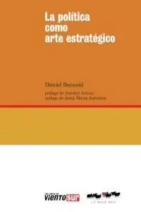 La Política Como Arte Estratégico
