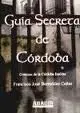 Guía Secreta de Córdoba
