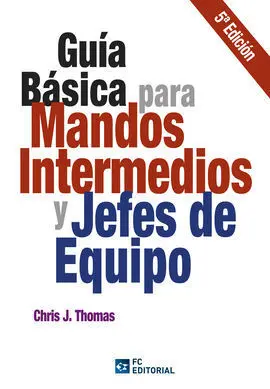 Guía Básica para Mandos Intermedios y Jefes de Equipo