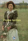 Flores Tardías