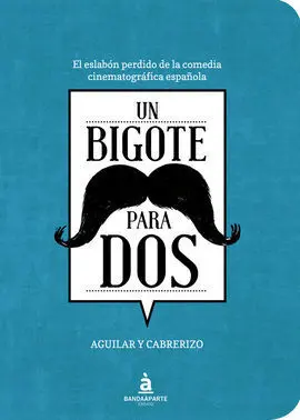 Un Bigote para Dos