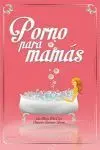 Porno para Mamás
