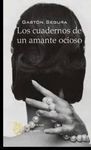 LOS CUADERNOS DE UN AMANTE OCIOSO