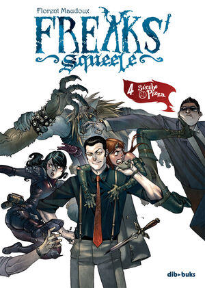 FREAKS' SQUEELE 4, SÚCUBO PIZZA