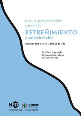 Manual para Entender y Tratar el Estreñimiento y Colon Irritable