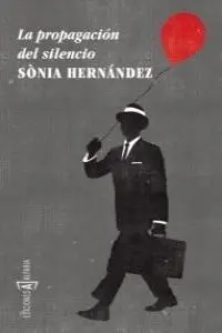 La Propagación del Silencio