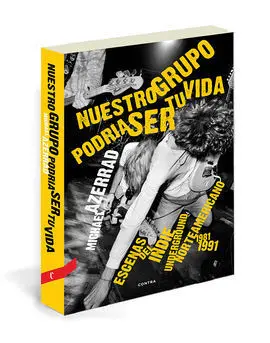 Nuestro Grupo Podria Ser tu Vida