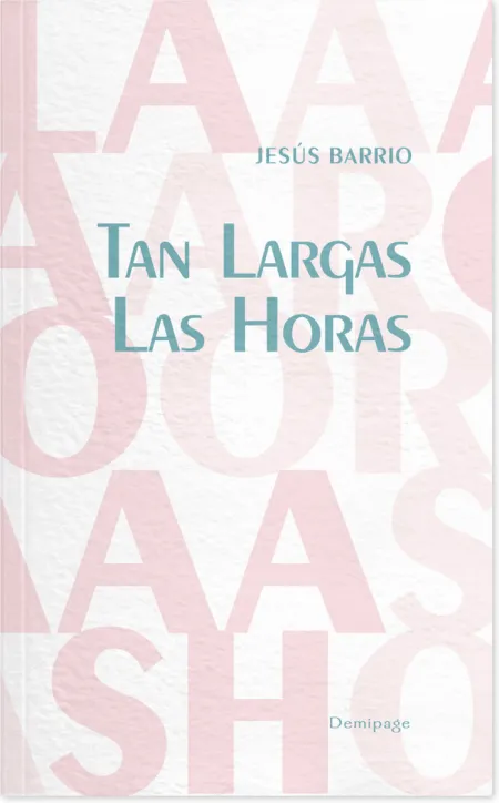 Tan Largas las Horas