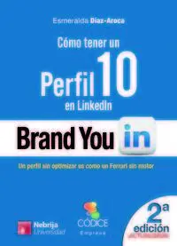 Como Tener un Perfil 10 en Linkedin