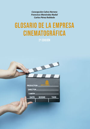 GLOSARIO DE LA EMPRESA CINEMATOGRÁFICA-2 EDICIÓN
