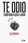 Te Odio Como Nunca Quise a Nadie