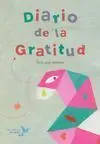 Diario de la Gratitud. Di lo que Sientes
