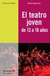 El Teatro Joven de 13 a 16 Años