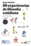 101 Experiencias de Filosofía Cotidiana