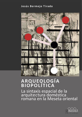 ARQUEOLOGÍA BIOPOLÍTICA