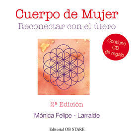 CUERPO DE MUJER RECONECTAR CON EL UTERO (+CD)