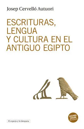 Escrituras, Lengua y Cultura en el Antiguo Egipto