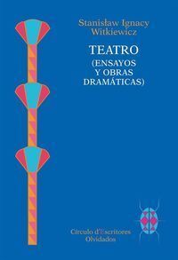 TEATRO (ENSAYOS Y OBRAS DRAMÁTICAS)