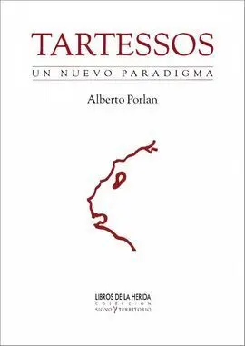 Tartessos. Un Nuevo Paradigma