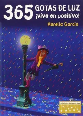 365 Gotas de Luz ¡Vive en Positivo!