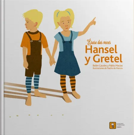 Erase Dos Veces? Hansel y Gretel