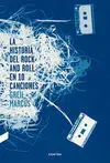 La Historia del Rock And Roll en Diez Canciones
