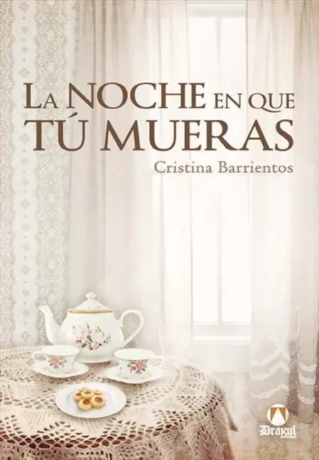 La Noche en que tú Mueras