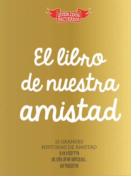 El Libro de nuestra Amistad