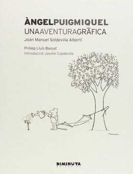 ÀNGEL PUIGMIQUEL. UNA AVENTURA GRÀFICA