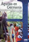 Águilas en Germania