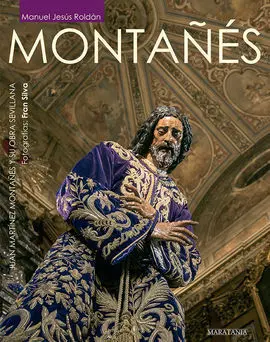 Montañes. Juan Martinez Montañes y Su Obra Sevillana