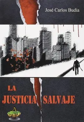 La Justicia Salvaje