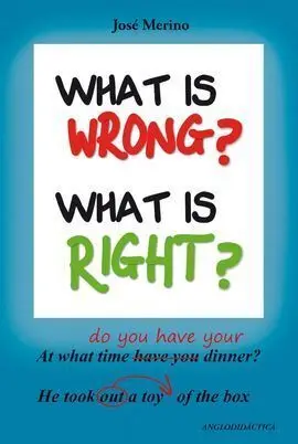What Is Wrong? What Is Right?