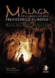 MÁLAGA EN EL ORIGEN DEL ARTE RUPESTRE EUROPEO