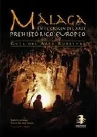 Málaga en el Origen del Arte Rupestre Europeo