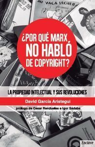 ¿POR QUÉ MARX NO HABLÓ DE COPYRIGTH?