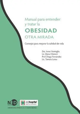 Manual para Entender y Tratar la Obesidad. Otra Mirada