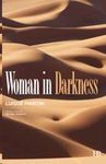 WOMAN IN DARKNESS