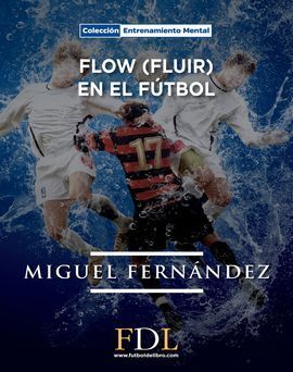 FLOW FLUIR EN EL FUTBOL