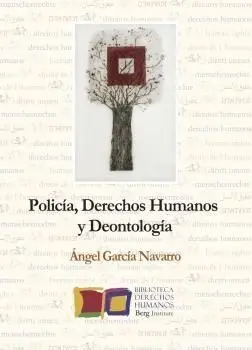 Policía, Derechos Humanos y Deontología
