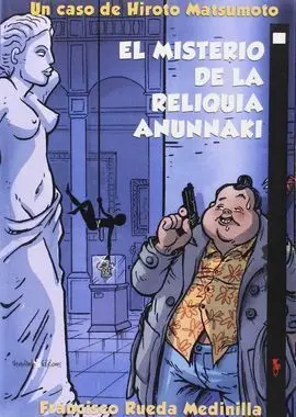 Misterio de la Reliquia Anunnaki, el
