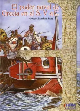 El Poder Naval de Grecia en el S. V a. c.