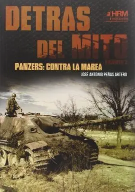 Detras del Mito. Panzers, Contra la Marea